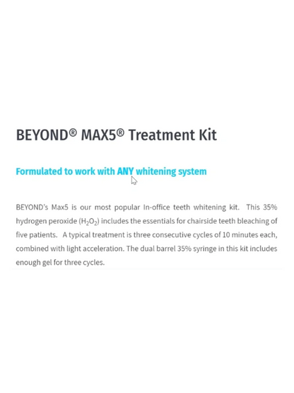 Beyond MAX5 In-Office whitening (dental professional strength)